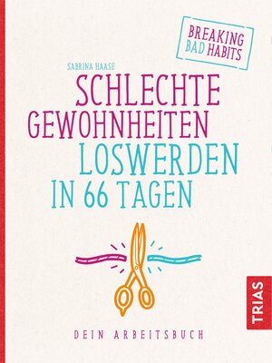 cover image of Schlechte Gewohnheiten loswerden in 66 Tagen